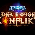 Heroes of the Storm – „Der ewige Konflikt“ tobt im MOBA