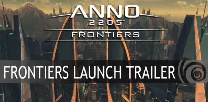 Anno 2205 – Launch-Trailer Frontiers-DLC, Königsedition erscheint am 27. Oktober