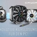 Neu bei Caseking – Kühllösungen von Cryorig