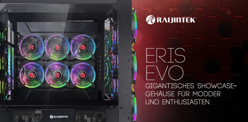 Raijintek Eris Evo – Das Showcase-Gehäuse im Detail