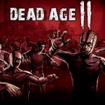 Dead Age 2 kommt für XBox und PlayStation