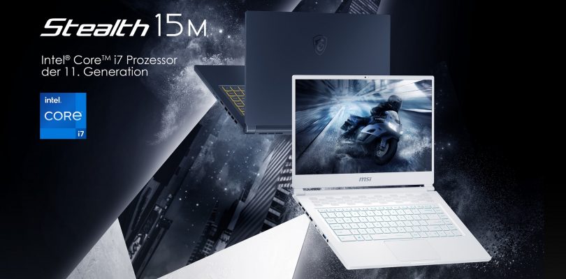 MSI Stealth 15M – Erster Gaming-Laptop mit Intel Core der 11. Generation