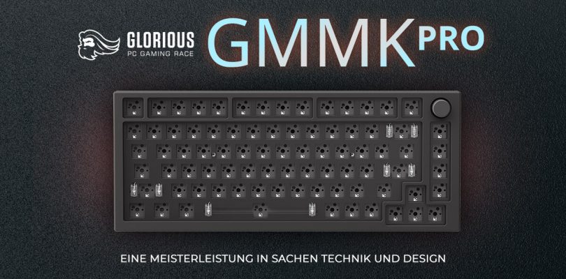 Glorious GMMK Pro – Die anpassbare Gaming Tastatur im Detail