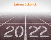 Special – Unser Jahresrückblick für 2022 – Die Highlights