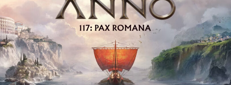 Anno 117: Pax Romana führt uns nach Rom