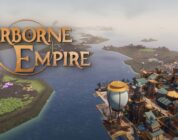 Airborne Empire – Aufbaustrategie startet in den Early Access