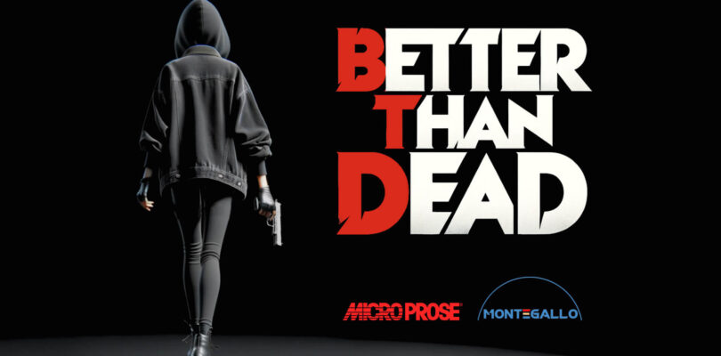 Better Than Dead – Der Release wurde fixiert