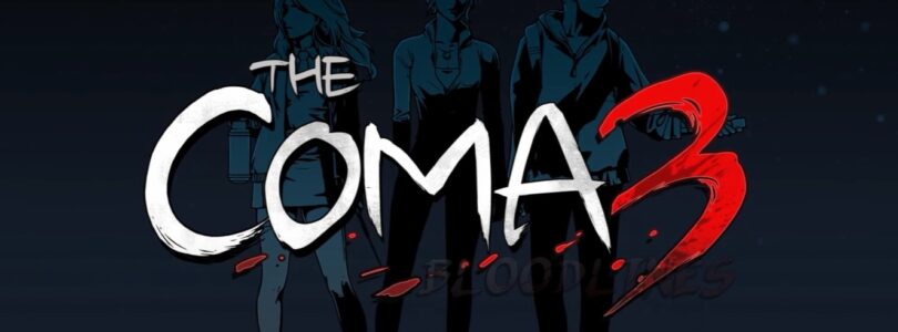The Coma 3: Bloodlines – Fixierter Release
