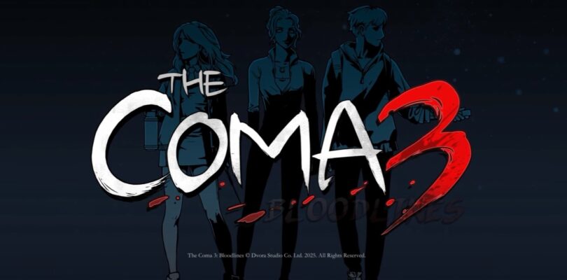 The Coma 3: Bloodlines – Fixierter Release